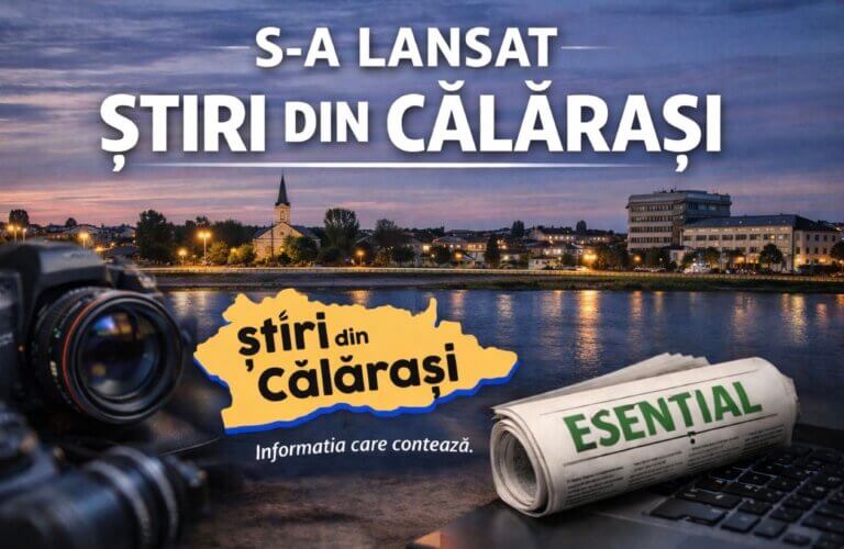 S-A LANSAT „ȘTIRI DIN CĂLĂRAȘI”. Un proiect media nou, construit pentru oameni