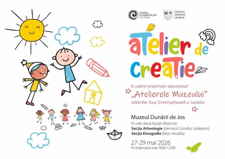 Copiii sunt invitați la ateliere creative organizate de Muzeul Dunării de Jos, înainte de 1 Iunie